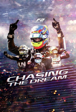 F2: Chasing the Dream poszter