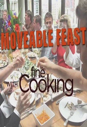 Moveable Feast with Fine Cooking poszter