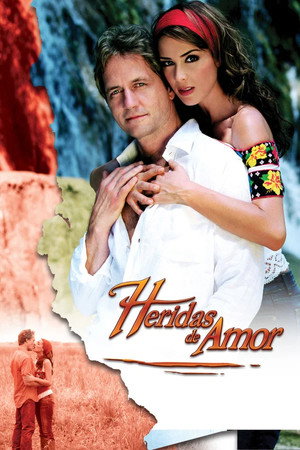 Heridas de Amor 1. évad (2006-04-03) poszter