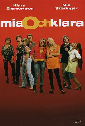 Mia och Klara 1. évad (2007-09-05) poszter