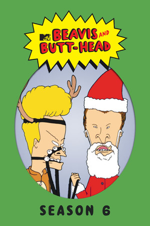 Beavis and Butt-Head 6. évad (1995-10-31) poszter