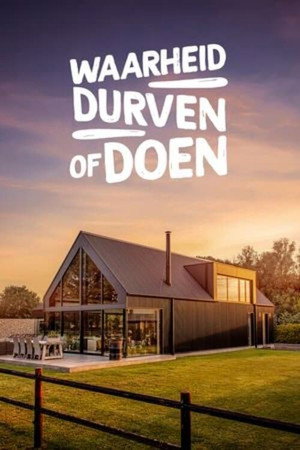 Waarheid, durven of doen 1. évad (2021-07-19) poszter
