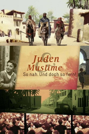 Zsidók és muszlimok - Távol és mégis oly közel poszter