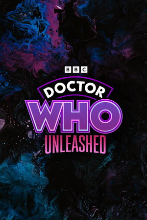 Doctor Who: Unleashed poszter