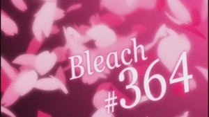 Bleach 1. évad Ep.364 364. epizód