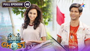 Zindagi Abhi Baki Hai Mere Ghost 1. évad Ep.46 46. epizód