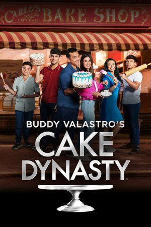 Buddy Valastro's Cake Dynasty poszter