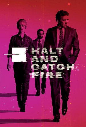 Halt and Catch Fire – CTRL nélkül poszter
