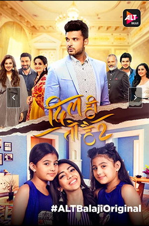 Dil Hi Toh Hai 2. évad (2019-02-02) poszter