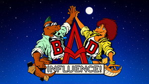 Bad Influence! kép