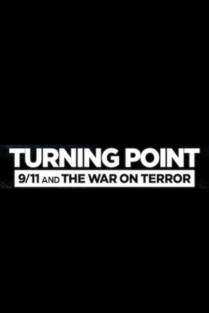 Fordulópont: 9/11 és a terrorizmus elleni harc poszter