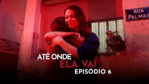 Até Onde Ela Vai 1. évad Ep.6 6. epizód