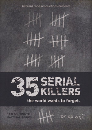 35 Serial Killers the World Wants to Forget 1. évad (2018-07-01) poszter