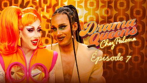 Drama Queens, Chez Paloma 1. évad Ep.7 7. epizód