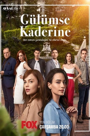 Gülümse Kaderine 1. évad (2022-04-27) poszter