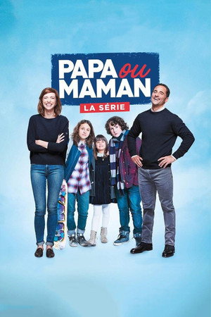 Papa ou Maman poszter