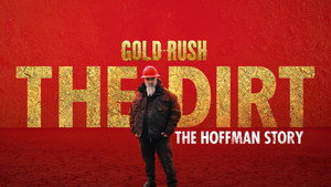Gold Rush The Dirt: The Hoffman Story kép