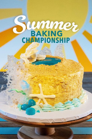 Summer Baking Championship poszter