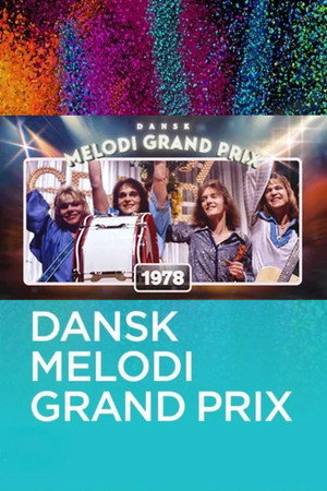 Dansk Melodi Grand Prix 1. évad (1978-02-25) poszter