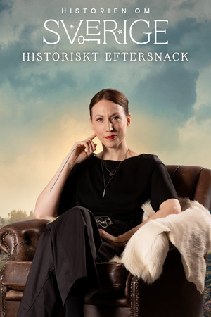 Historien om Sverige Speciális epizódok (2023-11-05) poszter