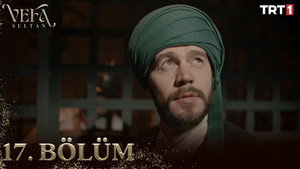 Vefa Sultan 1. évad Ep.17 17. epizód