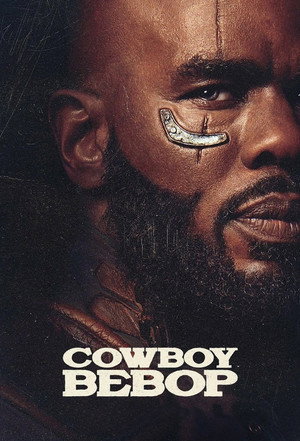 Cowboy Bebop – Csillagközi fejvadászok poszter
