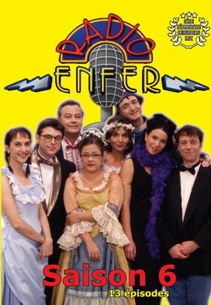 Radio Enfer 6. évad (2001-01-02) poszter