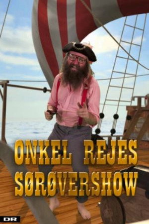 Onkel Rejes Sørøvershow poszter
