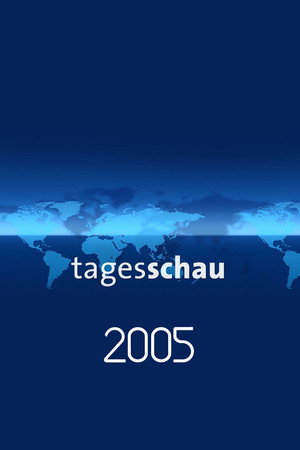 Tagesschau 54. évad (2005-01-01) poszter