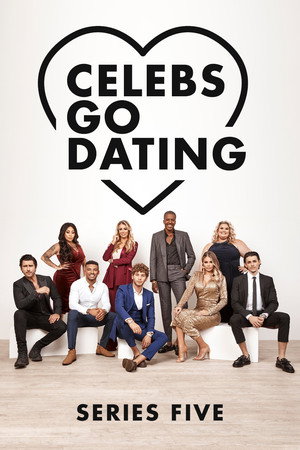 Celebs Go Dating 5. évad (2018-10-13) poszter