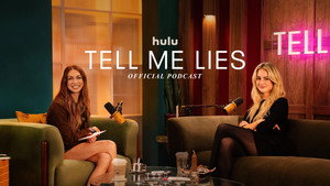 Tell Me Lies: Official Podcast kép