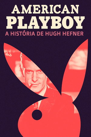 American Playboy: The Hugh Hefner Story poszter