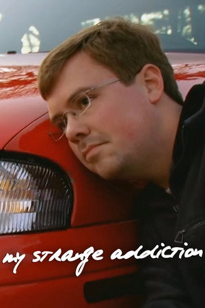 My Strange Addiction poszter