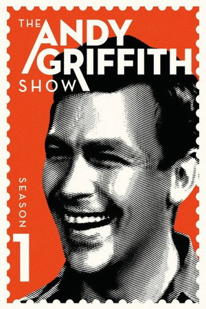 The Andy Griffith Show 1. évad (1960-10-03) poszter