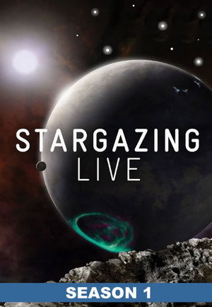Stargazing Live 1. évad (2011-01-03) poszter