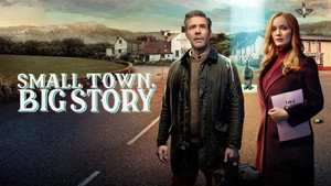 Small Town, Big Story kép