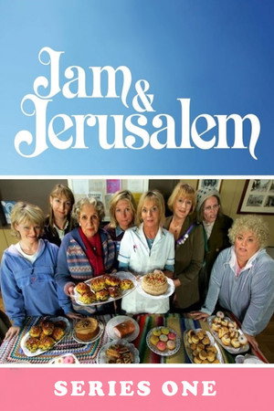 Jam and Jerusalem 1. évad (2006-11-24) poszter
