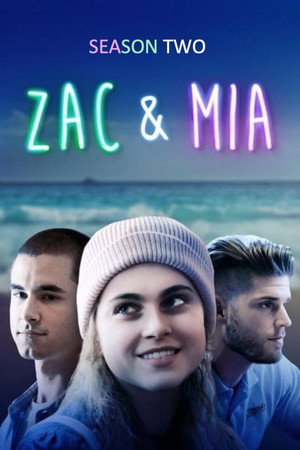 Zac & Mia 2. évad (2018-12-27) poszter
