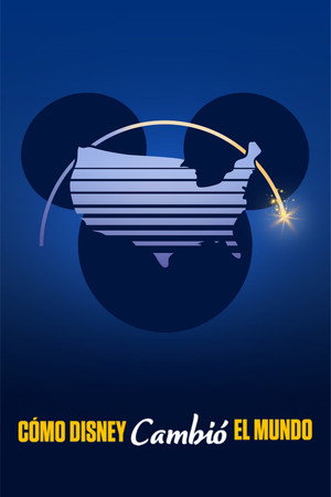 Hogyan építette fel a Disney a világot? poszter