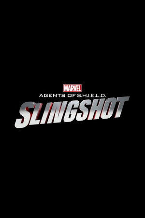 Marvel's Agents of S.H.I.E.L.D.: Slingshot poszter