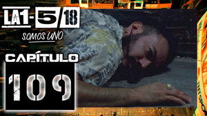 La 1-5/18 Somos uno 1. évad Ep.109 109. epizód