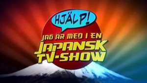 Hjälp! Jag är med i en japansk tv-show kép