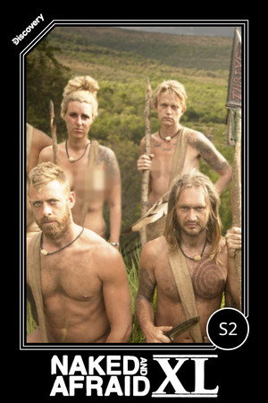 Naked and Afraid XL 2. évad (2017-08-27) poszter