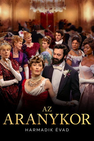 Az aranykor 3. évad (2025-06-22) poszter