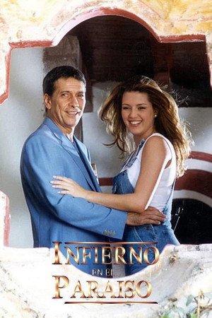 Infierno en el paraíso 1. évad (1999-06-21) poszter