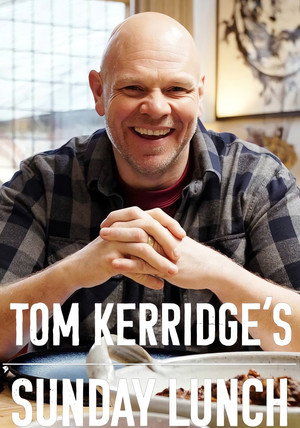 Tom Kerridge's Sunday Lunch 1. évad (2022-08-29) poszter
