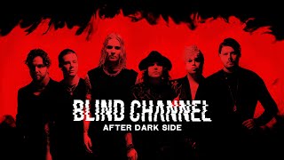 Blind Channel: After Dark Side előzetes
