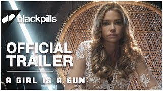 A Girl Is A Gun előzetes