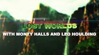 Lost Worlds With Monty Halls and Leo Houlding előzetes