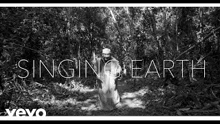 Singing Earth előzetes